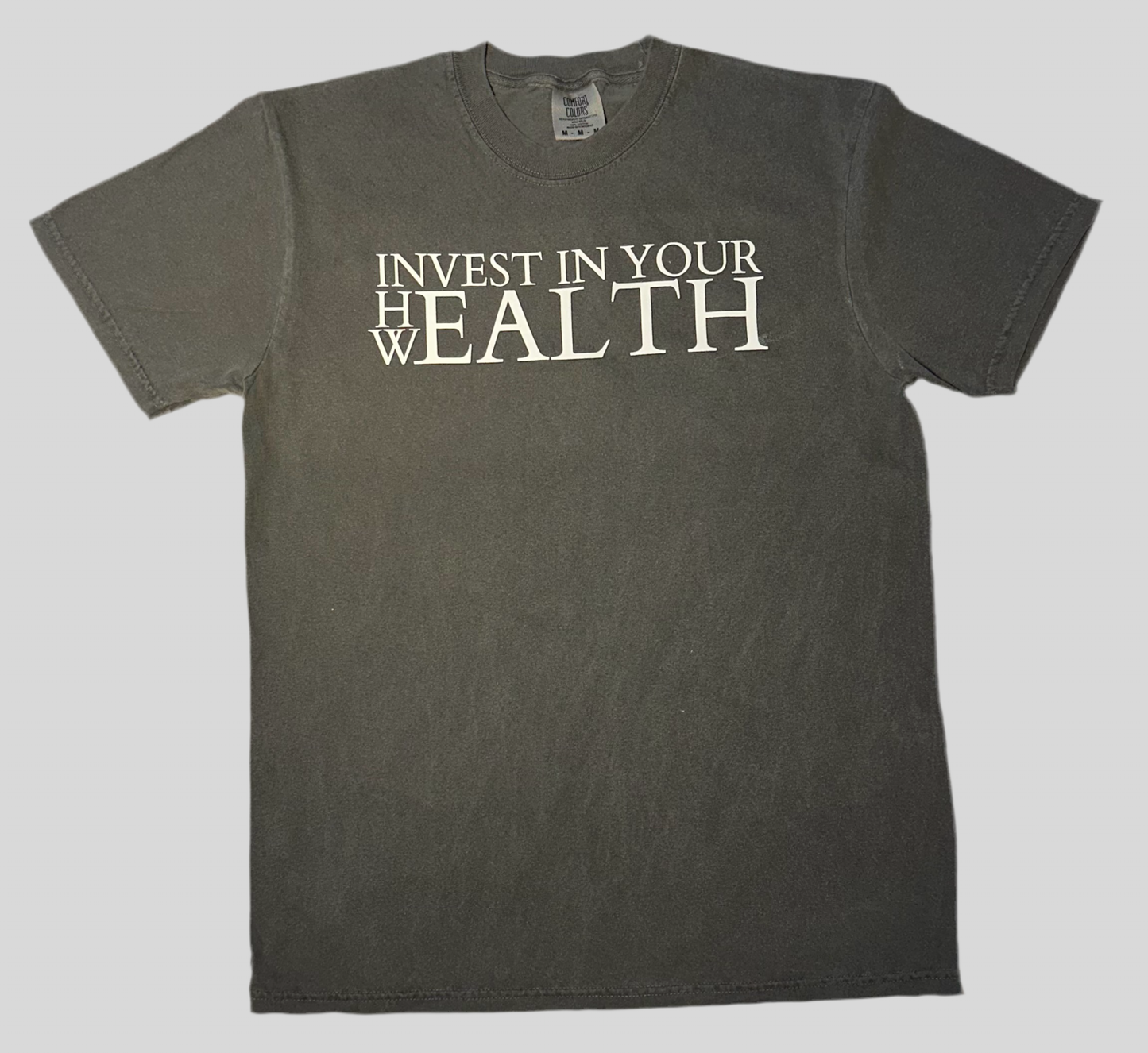Invest in your HWEALTH Tee